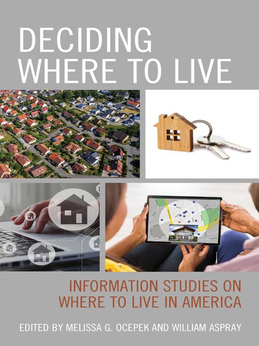 Title details for Deciding Where to Live by Melissa  G. Ocepek - Available
